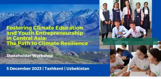 Fostering Climate Education and Youth Entrepreneurship in Central Asia:The Path to Climate Resilience